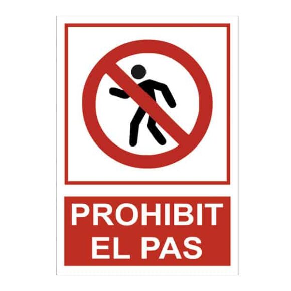 cartell prohibit el pas