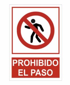 letrero prohibido el paso
