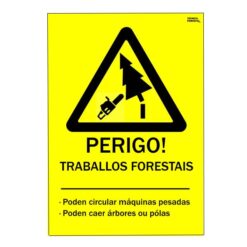 Cartel perigo traballos forestais