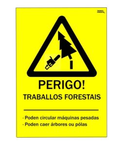 Cartell perigo traballos forestais